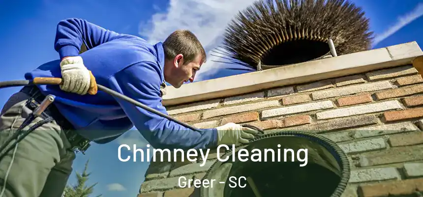 Chimney Cleaning Greer - SC